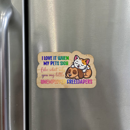 Funny Life Saying Maple Wood Magnet – UV Printed Funny Fridge Magnet