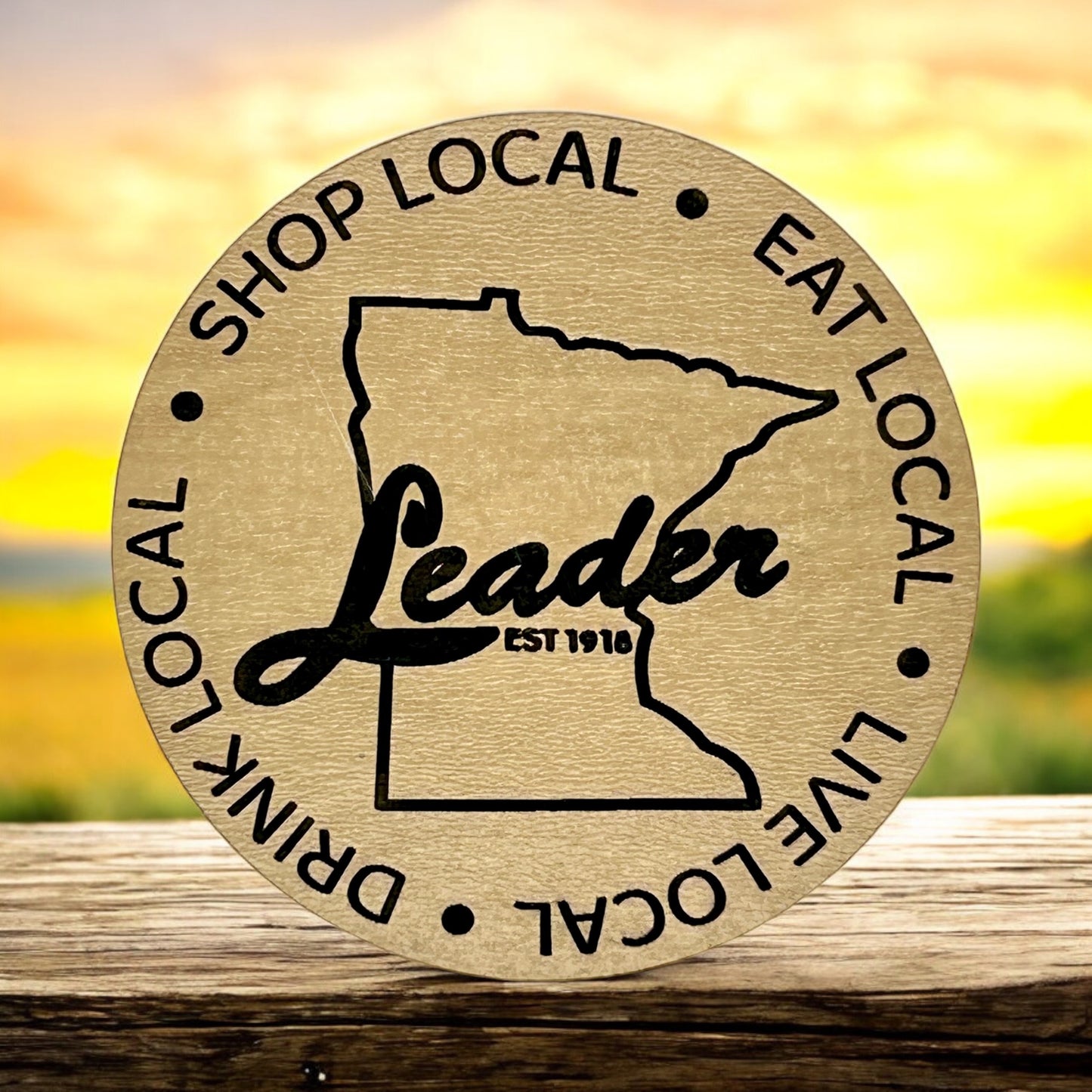 Leader Shop Local Eat Local Live Local Drink Local Magnet - Wholesale