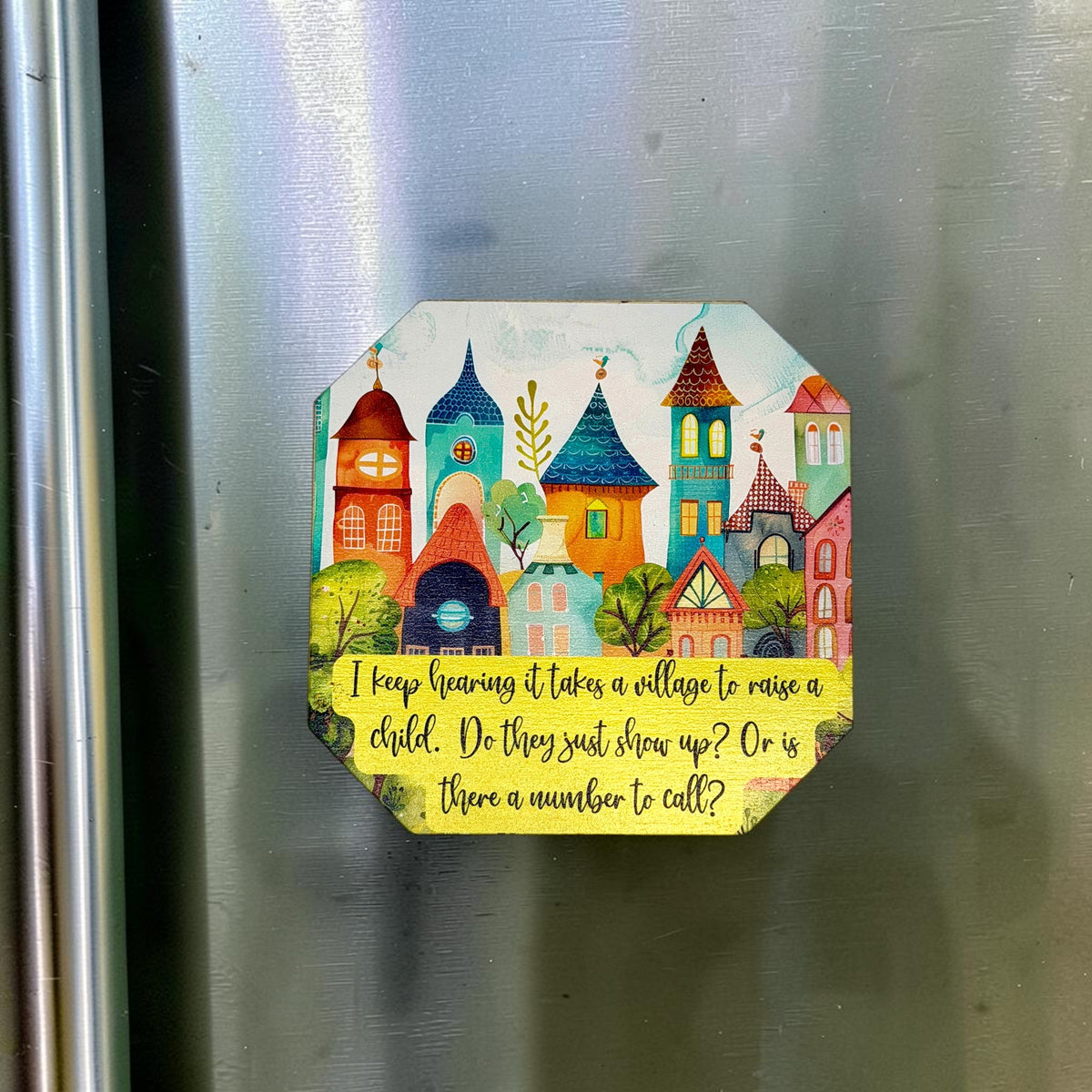 Funny Life Saying Maple Wood Magnet – UV Printed Funny Fridge Magnet