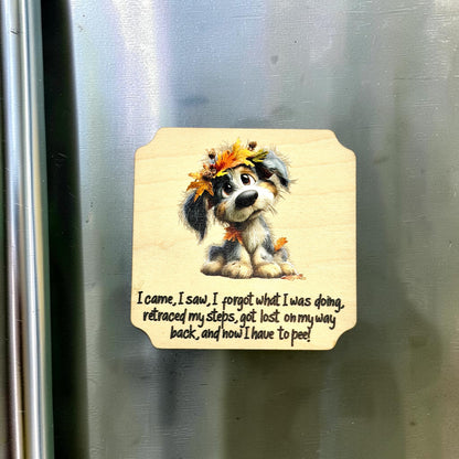 Funny Life Saying Maple Wood Magnet – UV Printed Funny Fridge Magnet