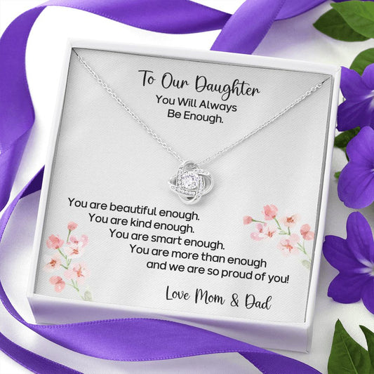 To Our Daughter - You Are Enough Necklace