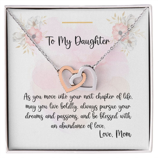 To My Daughter Live Boldly, Pursue Your Dreams, and Be Blessed with Love