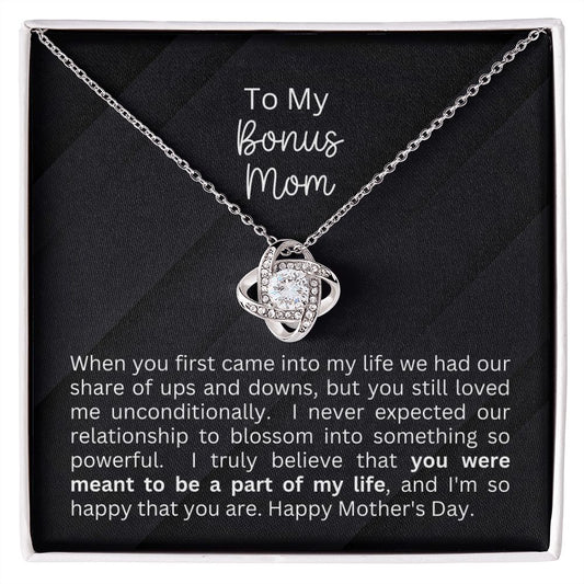 To Bonus Mom For Mother's Day - You Were Meant To Be A Part Of My life