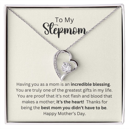 To Stepmom For Mother's Day - Best Mom You Didn't Have to Be